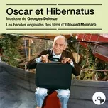 Download nhạc Mp3 Oscar Et Hibernatus hot nhất