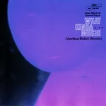 Tải nhạc What Kinda Music (Jordan Rakei Remix) (Single) - Tom Misch