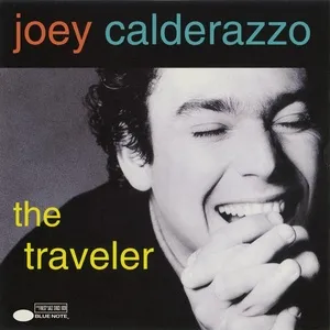 The Traveler - Joey Calderazzo