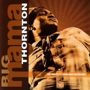 Ca nhạc The Complete Vanguard Recordings - Big Mama Thornton