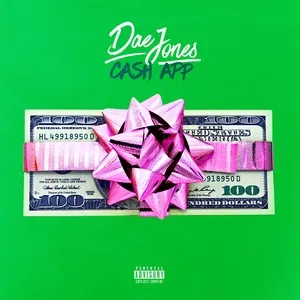 Cash App (Single) - Dae Jones