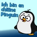 Nghe nhạc Ich Bin En Chliine Pinguin (Single) - Juhui Chinderlieder