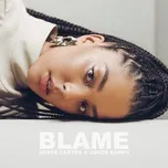 Nghe nhạc Blame (Single) - Grace Carter