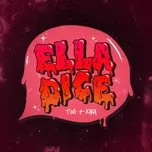 Nghe nhạc Ella Dice (Single) - Tini