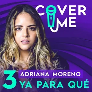 Ya Para Que (Single) - Adriana Moreno