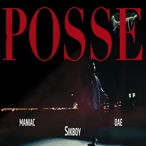 POSSE (Remix Version) (Single) - Sikboy