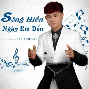 Download nhạc Sông Hiền Ngày Em Đến (Single) hot nhất về máy