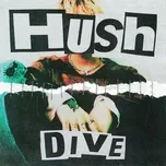 Nghe và tải nhạc hay Hush (Single) trực tuyến