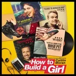 Nghe nhạc Music From How To Build A Girl (EP) Mp3 hay nhất