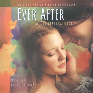 Ever After: A Cinderella Story - George Fenton