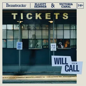 Will Call (Single) - Brasstracks