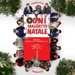 Nghe nhạc hay Ogni Maledetto Natale online miễn phí