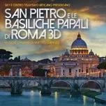 Tải nhạc hay San Pietro E Le Basiliche Papali Di Roma 3D online