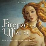 Download nhạc hay Firenze E Gli Uffizi 3D miễn phí về điện thoại