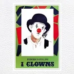Tải nhạc Mp3 I Clowns (Single) hot nhất về điện thoại