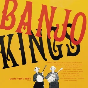 The Banjo Kings, Vol. 1 - The Banjo Kings