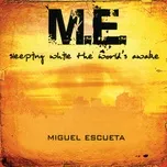 Nghe và tải nhạc Miguel Escueta - Sleeping While The Worlds Awake (EP) miễn phí