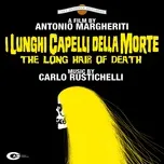 Download nhạc I Lunghi Capelli Della Morte miễn phí về điện thoại