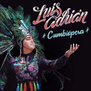 Cumbiopera (Single) - Luis Adrian