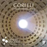 Tải nhạc hot Corelli: Concerto grosso in G Minor, Op. 6 No. 8 Christmas Concerto (EP) Mp3 miễn phí về điện thoại