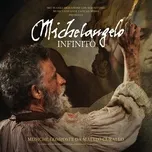 Tải nhạc Michelangelo Infinito chất lượng cao