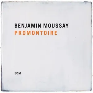 Promontoire - Benjamin Moussay