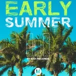 Ca nhạc Early Summer By Bak Records - V.A