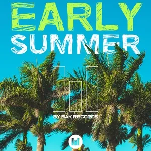 Early Summer By Bak Records - V.A