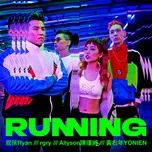 Download nhạc Running (Single) Mp3 miễn phí về máy