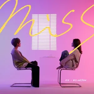 Miss (Single) - melFlow