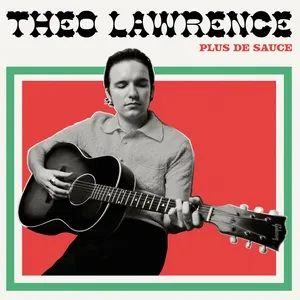 Plus De Sauce (Single) - Theo Lawrence