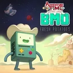Fresh Potatoes (From Adventure Time Distant Lands: BMO) (Single) - Adventure Time, Niki Yang