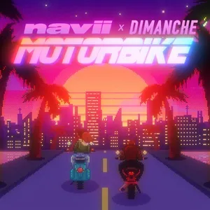 Motorbike (En Duo Avec Dimanche) (Single) - Navii