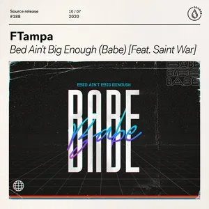 Bed Aint Big Enough (Babe) (Single) - Ftampa, Saint War