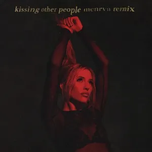 Kissing Other People (Menrva Remix) (Single) - Lennon Stella