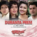 Tải nhạc Duranta Prem (Original Motion Picture Soundtrack) hay nhất
