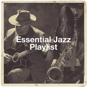 Essential Jazz Playlist - Jazz Piano Essentials, Relaxing Jazz Music, Chillout Jazz