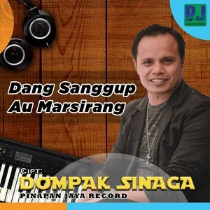 Dang Sanggup Au Marsirang (Single) - Dompak Sinaga