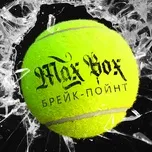 Ca nhạc BreakPoint (Single) - Max Box