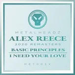 Download nhạc Basic Principles / I Need Your Love (Single) hot nhất