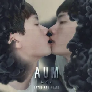 A U M (Single) - Huỳnh Anh Khang