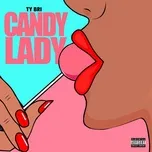 Ca nhạc Candy Lady (Single) - Ty Bri