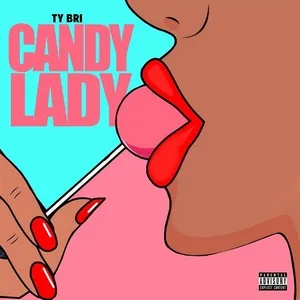Candy Lady (Single) - Ty Bri