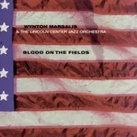 Download nhạc hot Blood On The Fields Mp3 về máy