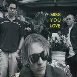 Nghe và tải nhạc hay Miss You Love (EP) online miễn phí