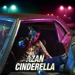 Nghe và tải nhạc hay Cinderella (Single) miễn phí