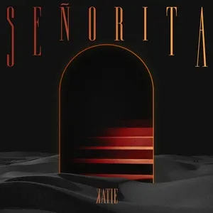 Senorita (Single) - Katie