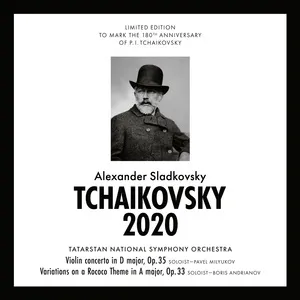 Violin Concerto In D Major, Op. 35 (Single) - Alexander Sladkovsky, Tatarstan National Symphony Orchestra