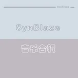 Nghe ca nhạc SynBlaze Music Collection - SynBlazer