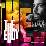Download nhạc The Eddy (From The Netflix Original Series) trực tuyến miễn phí